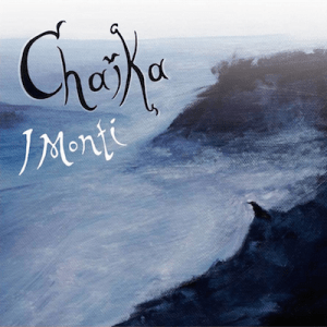 Chaika_IMonti_CD_Cover